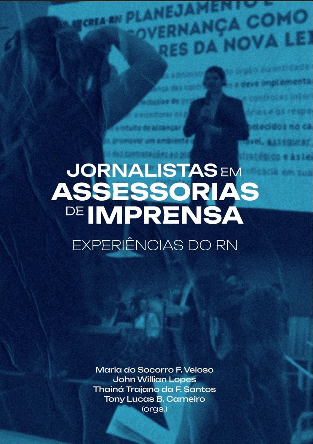 E-book reúne relatos de jornalistas com trajetória em assessorias de imprensa no RN 