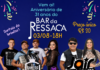 Programa A Hora das Comunidades confirma presença no aniversário de 31 anos do Bar da Ressaca